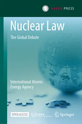 Nuklearrecht: Die globale Debatte - Nuclear Law: The Global Debate