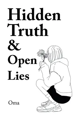Versteckte Wahrheit & offene Lügen - Hidden Truth & Open Lies