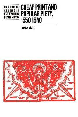 Billigdruck und Volksfrömmigkeit, 1550-1640 - Cheap Print and Popular Piety, 1550-1640