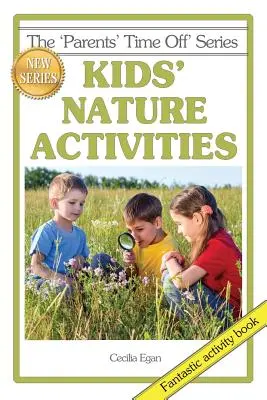Aktivitäten in der Natur für Kinder - Kids' Nature Activities