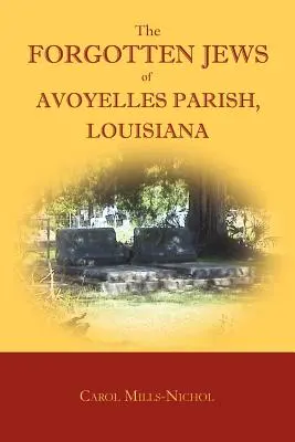 Die vergessenen Juden von Avoyelles Parish, Louisiana - The Forgotten Jews of Avoyelles Parish, Louisiana