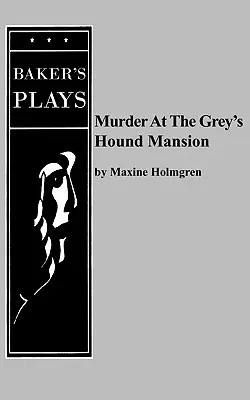 Mord in der Grey's Hound Mansion - Murder at the Grey's Hound Mansion