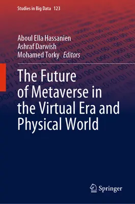 Die Zukunft des Metaverse im virtuellen Zeitalter und in der physischen Welt - The Future of Metaverse in the Virtual Era and Physical World