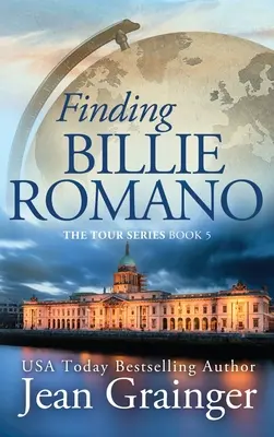 Die Suche nach Billie Romano: Die Tour-Reihe Buch 5 - Finding Billie Romano: The Tour Series Book 5