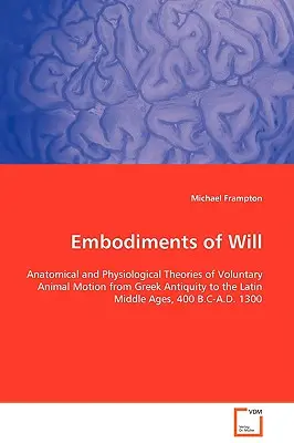 Verkörperungen des Willens - Embodiments of Will