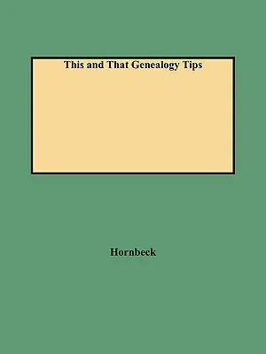Dies und Das: Tipps zur Genealogie - This and That Genealogy Tips
