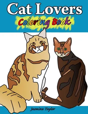 Katzenliebhaber-Malbuch - Cat Lovers Coloring Book