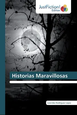Wunderbare Geschichten - Historias Maravillosas