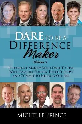 Wage es, ein „Difference Maker“ zu sein 5 - Dare to Be a Difference Maker 5