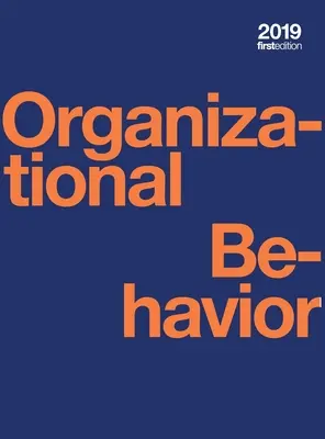 Organizational Behavior (Hardcover, vollfarbig) - Organizational Behavior (hardcover, full color)