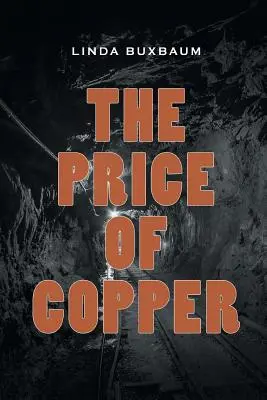 Der Preis des Kupfers - The Price of Copper