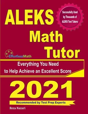 ALEKS Mathe-Nachhilfe: Alles, was Sie brauchen, um ein hervorragendes Ergebnis zu erzielen - ALEKS Math Tutor: Everything You Need to Help Achieve an Excellent Score