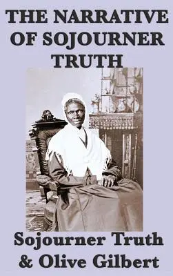 Die Erzählung von Sojourner Truth - The Narrative of Sojourner Truth