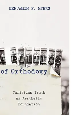 Eine Poetik der Orthodoxie - A Poetics of Orthodoxy