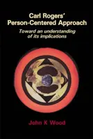 Carl Rogers' personenzentrierter Ansatz - Carl Rogers' Person-Centered Approach