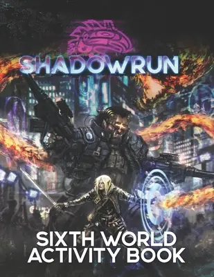 Shadowrun: Sechste Welt Activity Book - Shadowrun: Sixth World Activity Book