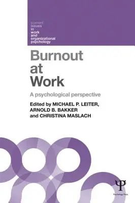Burnout bei der Arbeit: Eine psychologische Perspektive - Burnout at Work: A psychological perspective