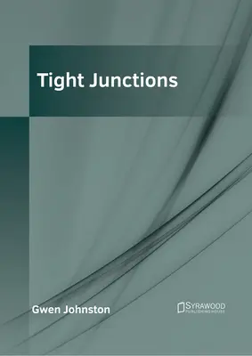Enge Verbindungen - Tight Junctions
