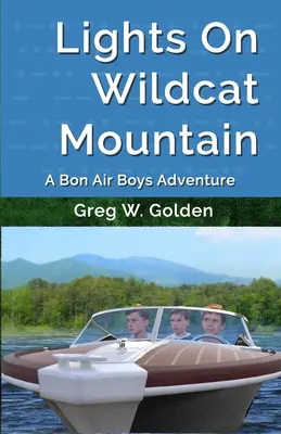 Lichter am Wildcat Mountain: Ein Bon-Air-Boys-Abenteuer - Lights On Wildcat Mountain: A Bon Air Boys Adventure