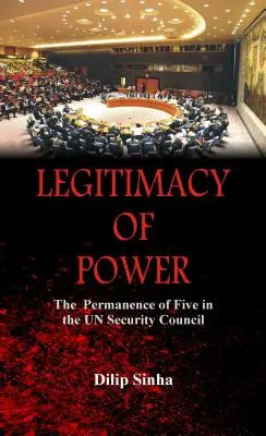 Legitimität der Macht: Die Permanenz der Fünf im Sicherheitsrat - Legitimacy of Power: The Permanence of Five in the Security Council