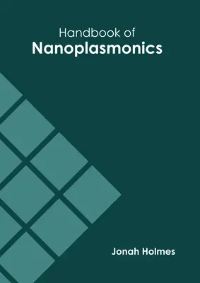 Handbuch der Nanoplasmonik - Handbook of Nanoplasmonics