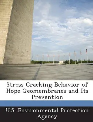 Spannungsrissverhalten von Hope Geomembranen und seine Verhinderung - Stress Cracking Behavior of Hope Geomembranes and Its Prevention