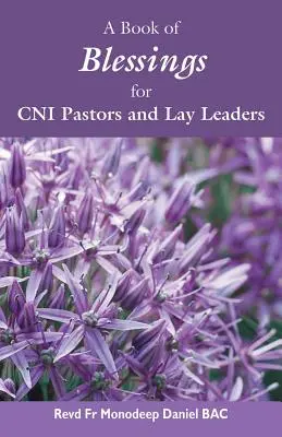 Ein Buch der Segnungen für CNI-Pastoren und Laienleiter - A Book of Blessings for CNI Pastors and Lay Leaders