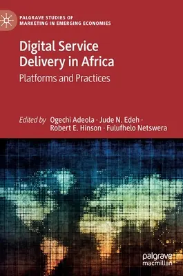 Digitale Dienstleistungserbringung in Afrika: Plattformen und Praktiken - Digital Service Delivery in Africa: Platforms and Practices