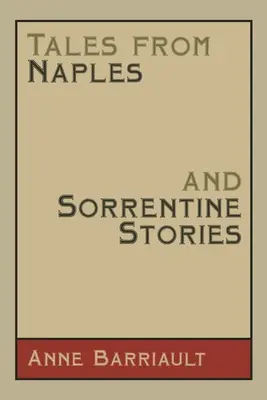 Erzählungen aus Neapel und sorrentinische Geschichten - Tales from Naples and Sorrentine Stories