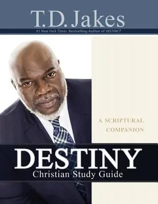 Destiny Christian Studienführer: Ein biblischer Wegbegleiter - Destiny Christian Study Guide: A Scriptural Companion