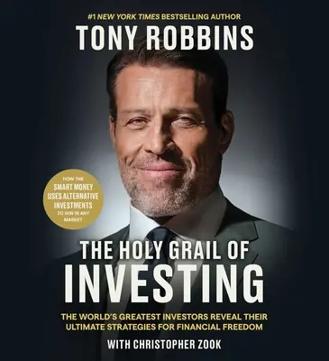 Der Heilige Gral des Investierens: Die größten Investoren der Welt enthüllen ihre ultimativen Strategien für finanzielle Freiheit - The Holy Grail of Investing: The World's Greatest Investors Reveal Their Ultimate Strategies for Financial Freedom