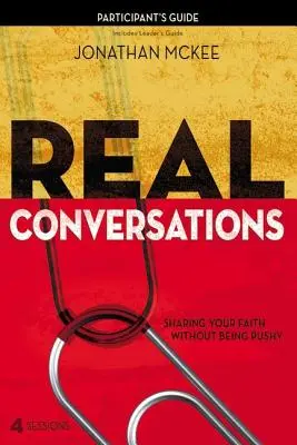 Echte Gespräche: Den Glauben teilen, ohne aufdringlich zu sein - Real Conversations: Sharing Your Faith Without Being Pushy