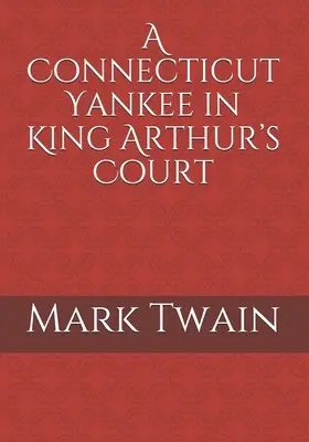 Ein Yankee aus Connecticut am Hofe des König Artus - A Connecticut Yankee in King Arthur's Court