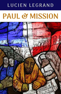 Paul und die Mission - Paul and Mission