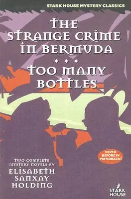 Das seltsame Verbrechen auf den Bermudas / Zu viele Flaschen - The Strange Crime in Bermuda / Too Many Bottles