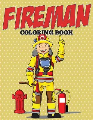 Feuerwehrmann-Malbuch - Fireman Coloring Book