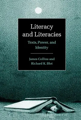Literacy und Literacies: Texte, Macht und Identität - Literacy and Literacies: Texts, Power, and Identity