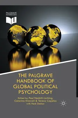 Das Palgrave-Handbuch der globalen politischen Psychologie - The Palgrave Handbook of Global Political Psychology