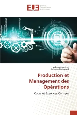 Produktion und Management von Betrieben - Production et Management des Oprations