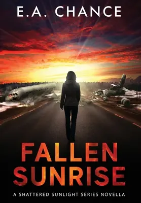 Gefallener Sonnenaufgang - Fallen Sunrise