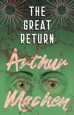 Die große Wiederkehr - The Great Return