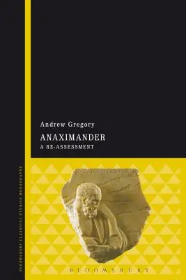 Anaximander: Eine Neubewertung - Anaximander: A Re-Assessment