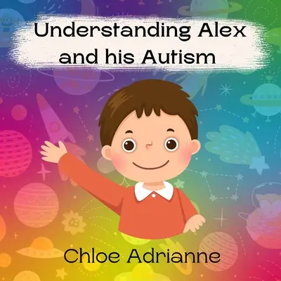 Alex und seinen Autismus verstehen - Understanding Alex and his Autism