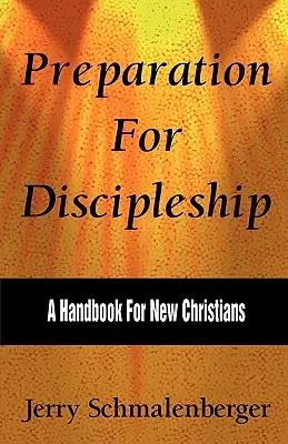 Vorbereitung auf die Jüngerschaft - Preparation for Discipleship