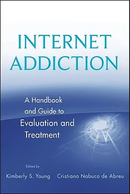 Bewertung der Behandlung von Internetabhängigkeit - Internet Addiction Evaluation Treatmt
