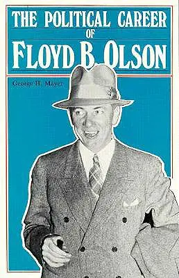 Der politische Werdegang von Floyd B. Olson - Political Career of Floyd B. Olson