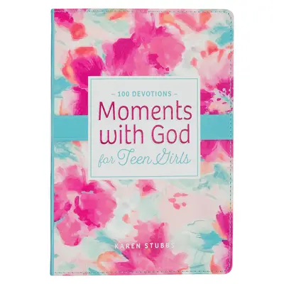 Momente mit Gott für Teenager-Mädchen Andacht - Moments with God for Teen Girls Devotional