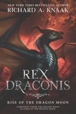 Rex Draconis: Der Aufstieg des Drachenmondes - Rex Draconis: Rise of the Dragon Moon