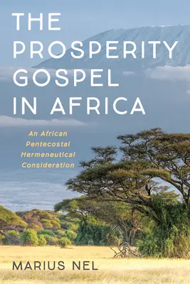 Das Wohlstandsevangelium in Afrika - The Prosperity Gospel in Africa