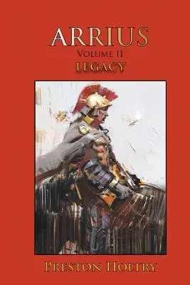 Arrius Band II Vermächtnis - Arrius Volume II Legacy